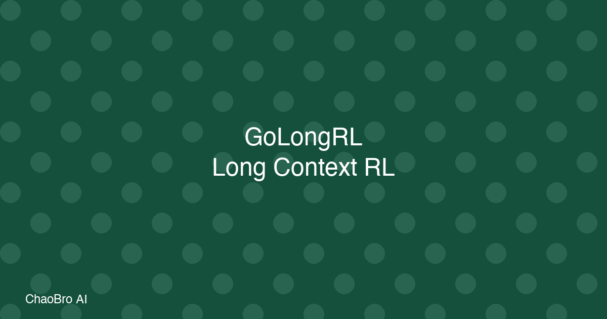 GoLongRL: An Open-Source Long-Context RL Training Framework—30B Model Matches DeepSeek-R1-0528 Performance